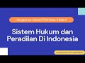 Sistem Hukum dan Peradilan di Indonesia