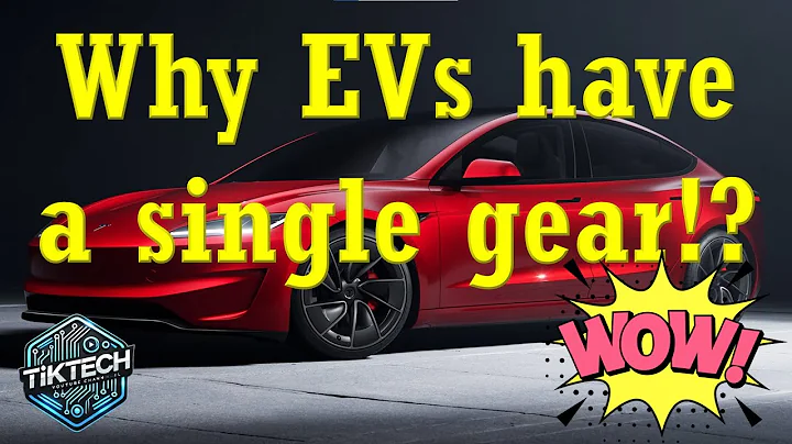 Why Electric Vehicles Have Only One Gear!?