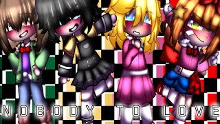 Nobody To Love Meme Fnaf Feat. Elizabeth, Charlotte, Susie, Cidy Minor Blood Warning
