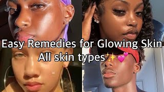 How to Get Glowing Skin for all Skin Types |  DO THIS FOR NATURAL GLOW of SKIN Overnight