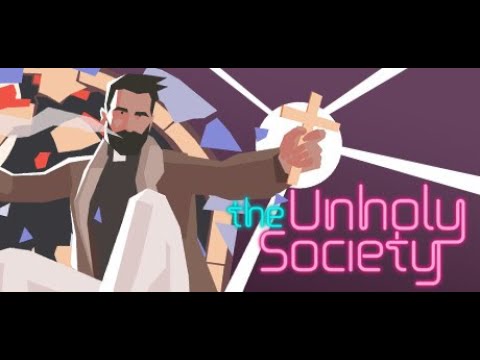 The Unholy Society Gameplay | No Commentary