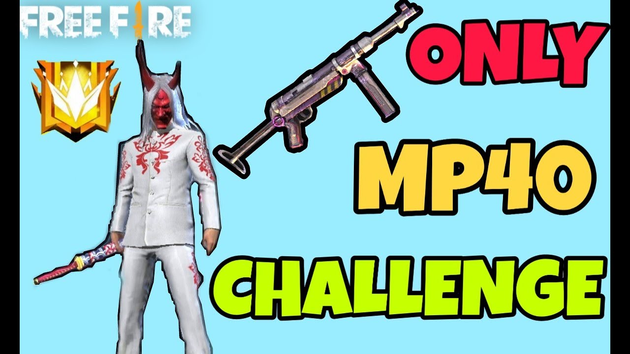 Free fire only mp40 challenge/Action gamer - YouTube
