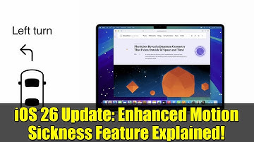 iOS 26 Update: Enhanced Motion Sickness Feature Explained!
