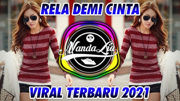 DJ 2025 - RELA DEMI CINTA REMIX FULL BASS