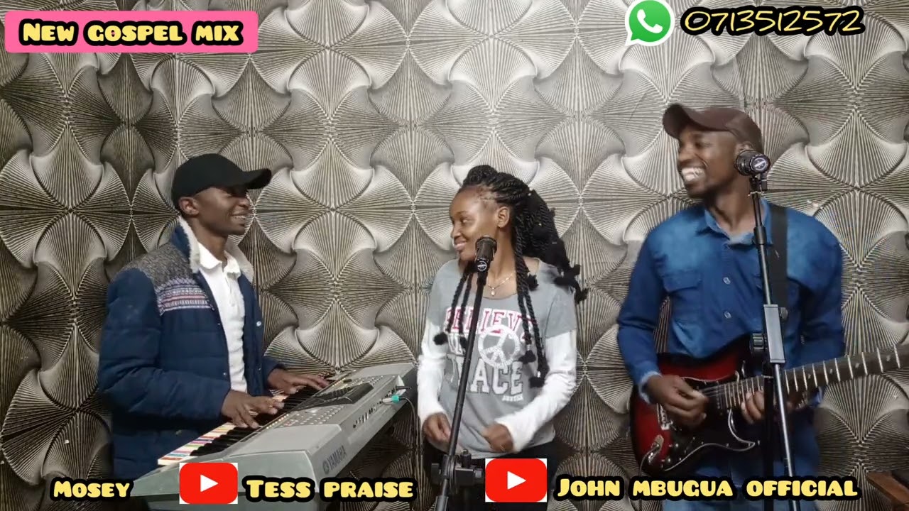 GOSPEL MIX JOHN MBUGUATESS PRAISE and MOSEY VOLUME 6