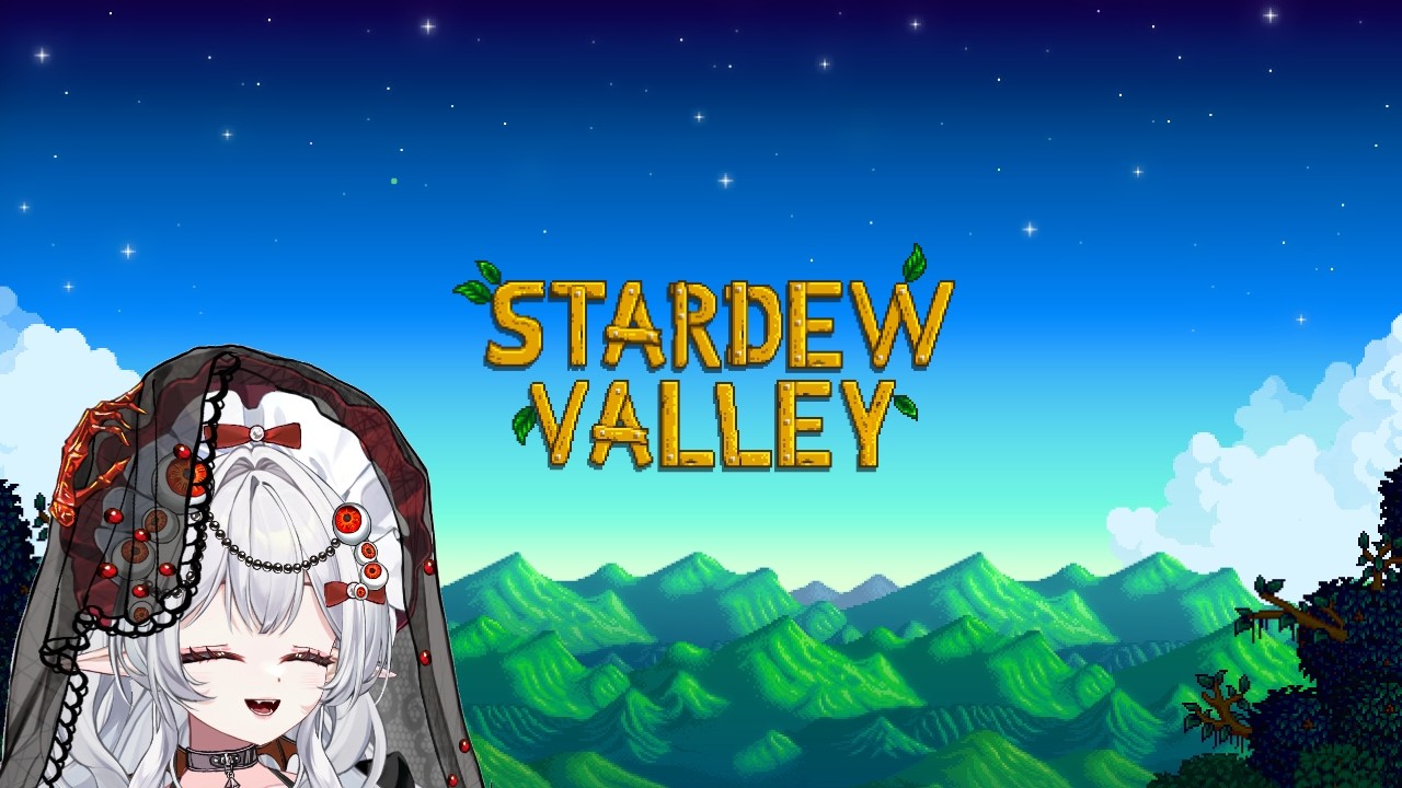 [#新人vtuber]  Stardew Valley EP.3