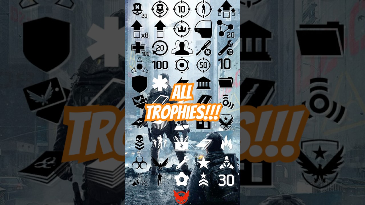 ALL Trophies The Tom Clancy's The Devision 