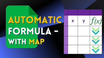Automatic Formula in Google Sheets Using MAP