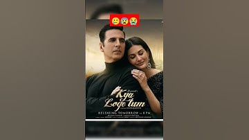 kya loge tum #akshaykumar #bpraak #jaani #shorts #status #youtubeshorts