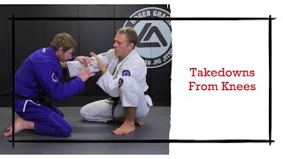 Takedowns from the Knees | Jiu Jitsu Brotherhood