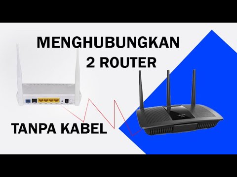 Video: Cara Menggunakan Router Kedua Untuk Meningkatkan Jangkauan Nirkabel