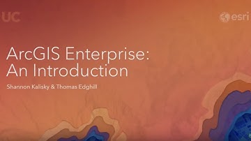 ArcGIS Enterprise: An Introduction