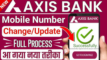 AXIS Bank mobile number change 2025 || How to change axis bank mobile number 2025 || @ssmsmarttech