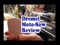 Dremel Moto-Saw Review - A mini scroll saw for hobbyists.