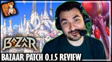 NEW BAZAAR PATCH (0.1.5) REVIEW - The Bazaar