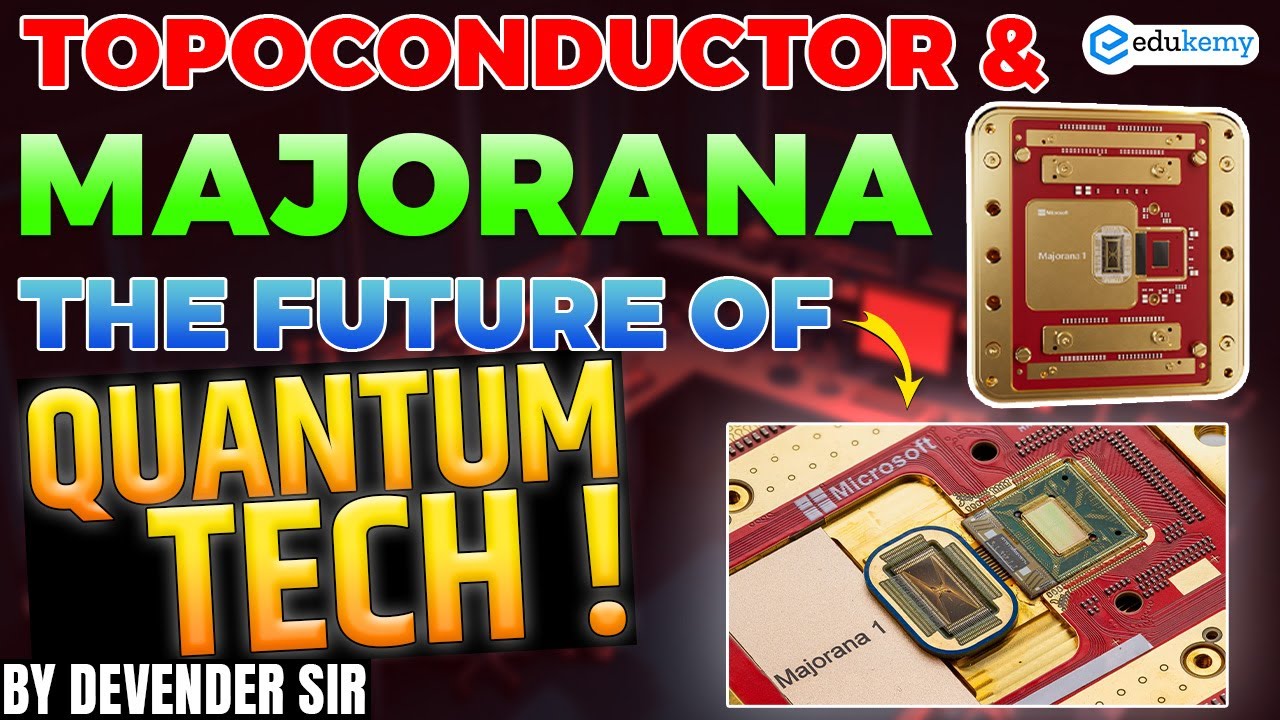 Topoconductors & Majorana – The Key to Next-Gen Quantum Computing ...