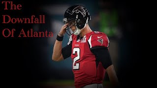 The Downfall of the Atlanta Falcons || Atlanta’s biggest choke jobs and blown leads