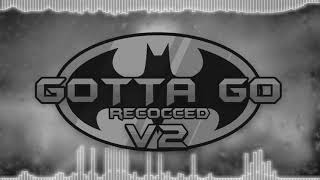 FNF: Vs. Sonic.exe - Gotta Go RECOCCED V2 REMIX (instrumental)