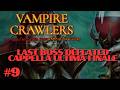 Vampire Crawlers – Cappella Ultima Complete | Last Boss Final