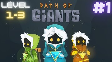 Path of the Giants - Gameplay Walk-through Part 1 (PC) - Level 1-3