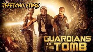 7 Guardians of the Tomb review - Jefficho Films