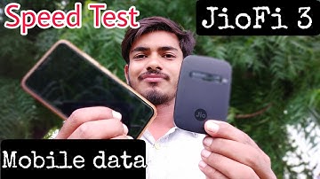 Jiofi 3 vs Mobile Data - Speed Test!!