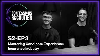 Mastering Candidate Experience: Insurance industry | COAR S2-EP3