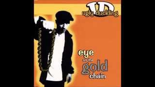 Ugly Duckling - Eye On The Gold Chain (Side B) - 2001 - 33 RPM