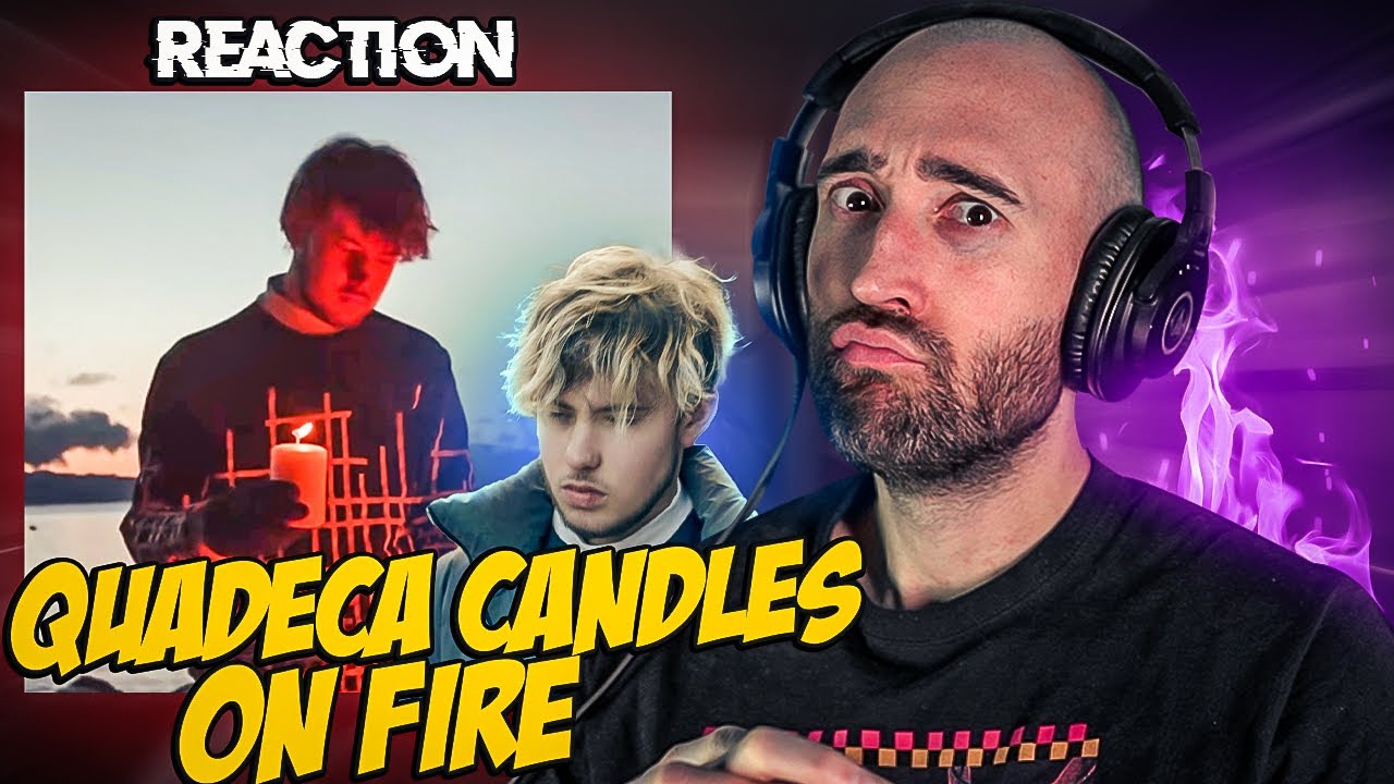 QUADECA CANDLES ON FIRE [FIRST TIME REACTION] YouTube