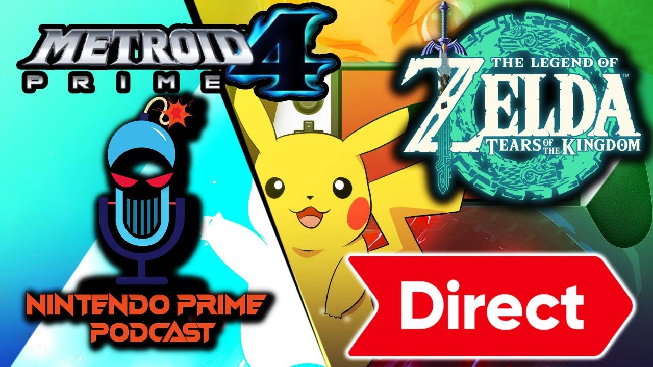 Nintendo Direct 2023 SOONER Than We Thought!? | Nintendo Prime Podcast ...
