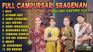 Full Album Lagu Campursari Sragenan Gayeng Tebaru Lali Janjine Gelo Sri Huning Paling Enak !!!