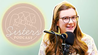 Sisters Podcast | Striving for Perfection ✰