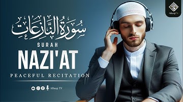 Surah An-Naziat (سورة النازعات) Heart touching voice ⋮ AlBaqi TV