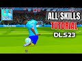DLS 23 All Amazing Skills _Tutorial Controls & Teach