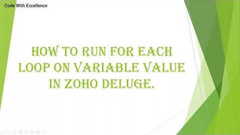 How to run for each loop on variable value in Zoho Deluge?