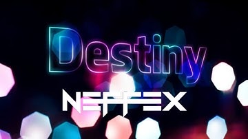 NEFFEX - DESTINY 🙌 (Slowed + Reverb)