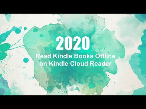 Quick-start Guide: How to Enable Kindle Cloud Reader Offline?