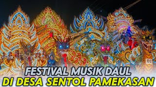 Download Lagu 🔴FULL AKSI START FESTIVAL MUSIK DAUL DESA SENTOL‼️ MP3