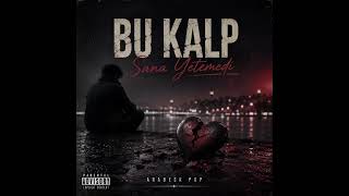 Bu Kalp Sana Yetemedi̇