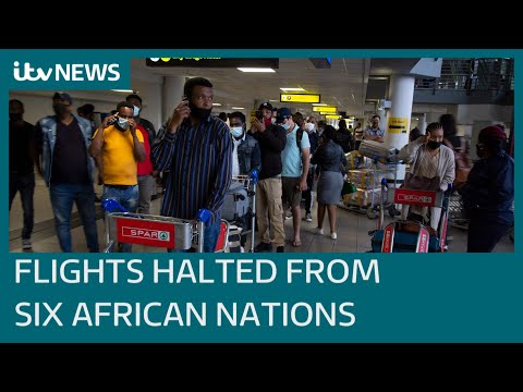 Flights suspended and six African countries on red list amid fears over new Covid variant | ITV News