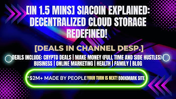 [In 1.5 mins] Siacoin Explained: Decentralized Cloud Storage Redefined! [Crypto Deals In Ch. Dep.]