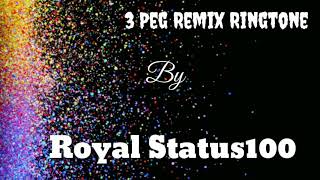 3 peg song Ringtone for boys by Royal status100...