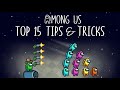 Top 15 Tips &amp; Tricks in Among Us | Ultimate Guide To Become a Pro #4