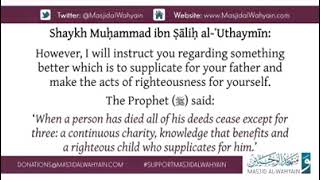 Building a masjid for ones father will be continous charity for him by Shaykh Uthaymeen