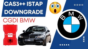 Cas3+ Istap Downgrade With CGDI BMW To Add A Key After Making A Backup