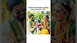 Comment Your Favourite 🥰🤞#southindianwedding #bestjodi #wedding #comment #shorts