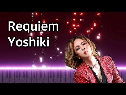 Requiem (piano version) - yoshiki (X Japan)