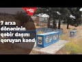 32 qəbiristanlığı olan Sündü kəndi - Baku TV