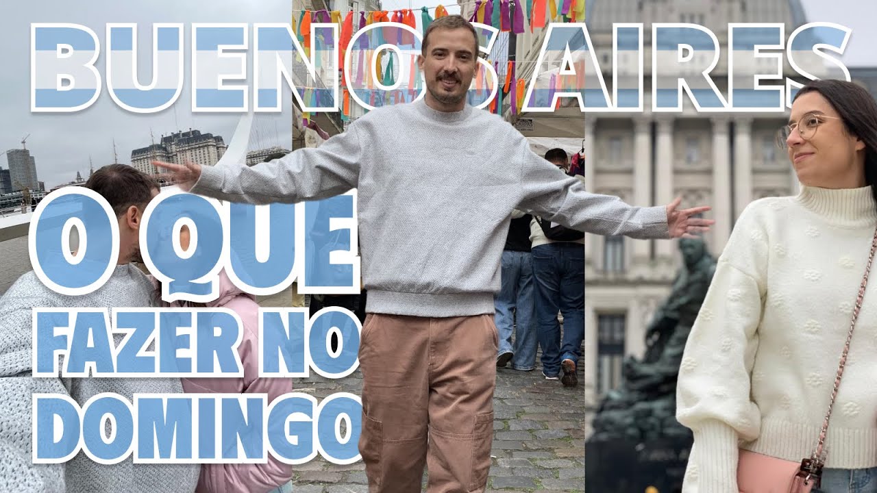 Passeios de DOMINGO em Buenos Aires, o que fazer: Feira de San Telmo, Porto Madero, CCK e Data Pizza