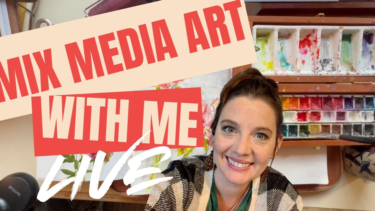 Mix Media Art Journal w/ Me